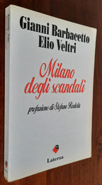 Milano degli scandali - Laterza - 1991 - Libreria Biellese