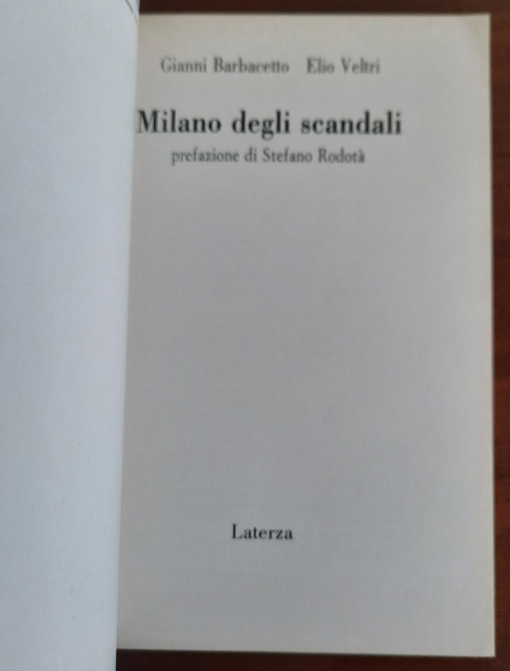 Milano degli scandali - Laterza - 1991 - Libreria Biellese