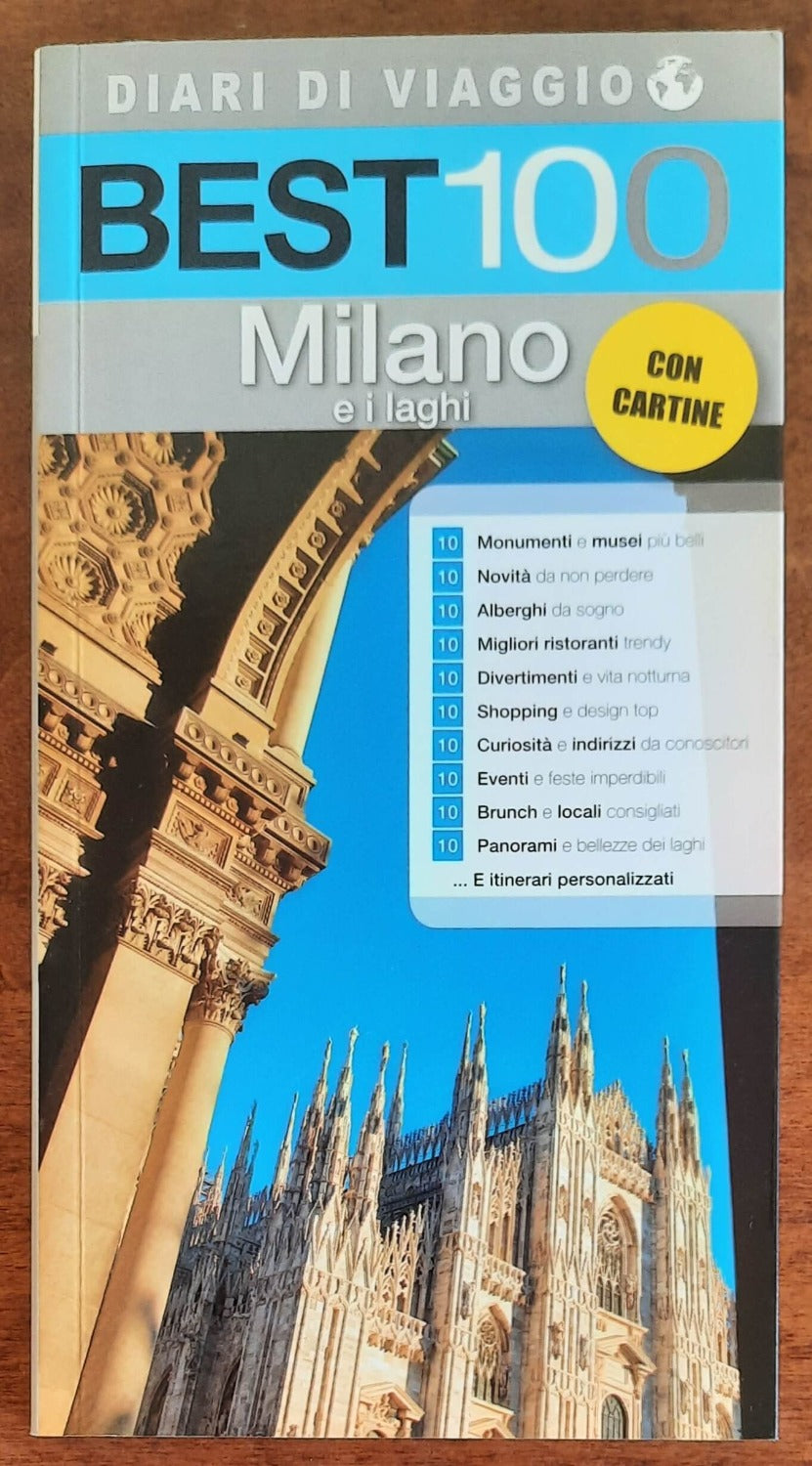 Milano e i laghi - Diari di viaggio - 2013 - Libreria Biellese