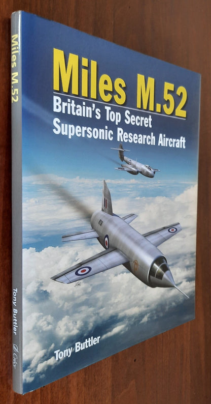 Miles M. 52. Britain’s Top Secret Supersonic Research Aircraft