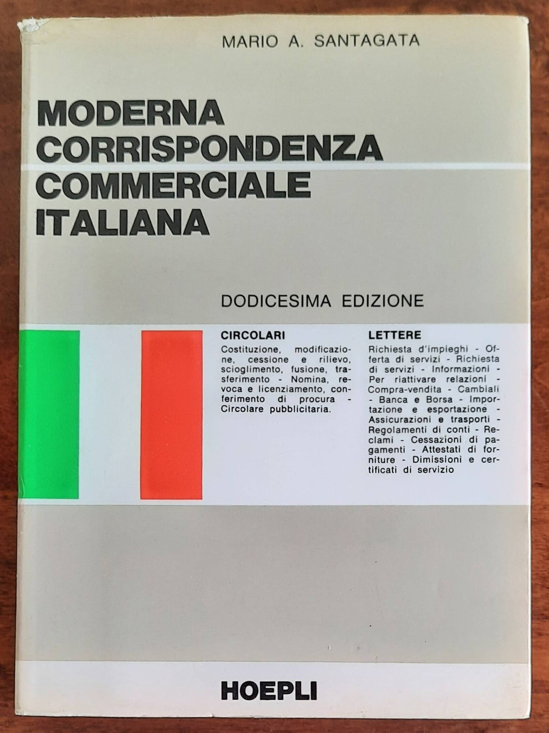 Moderna corrispondenza commerciale italiana - Hoepli - 1969 - Libreria Biellese