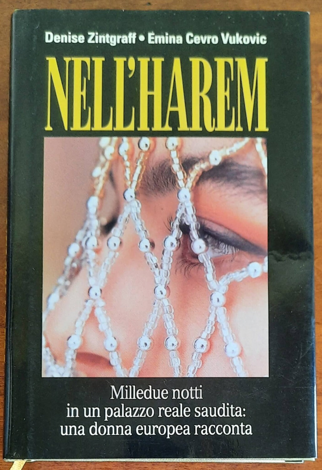 Nell’harem. Milledue notti in un palazzo reale saudita: una donna europea racconta - Libreria Biellese
