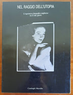Nel raggio dell’utopia. L’esperienza fotografica ungherese tra le due guerre - Libreria Biellese