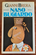 Naso bugiardo - Gianni Brera - Libreria Biellese