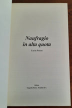 Naufragio in alta quota - di Lucia Pozzo - Libreria Biellese