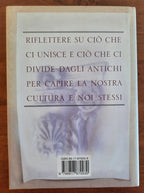 Noi e gli antichi. Perchè lo studio dei Greci e dei Romani giova all’intelligenza dei moderni - Libreria Biellese