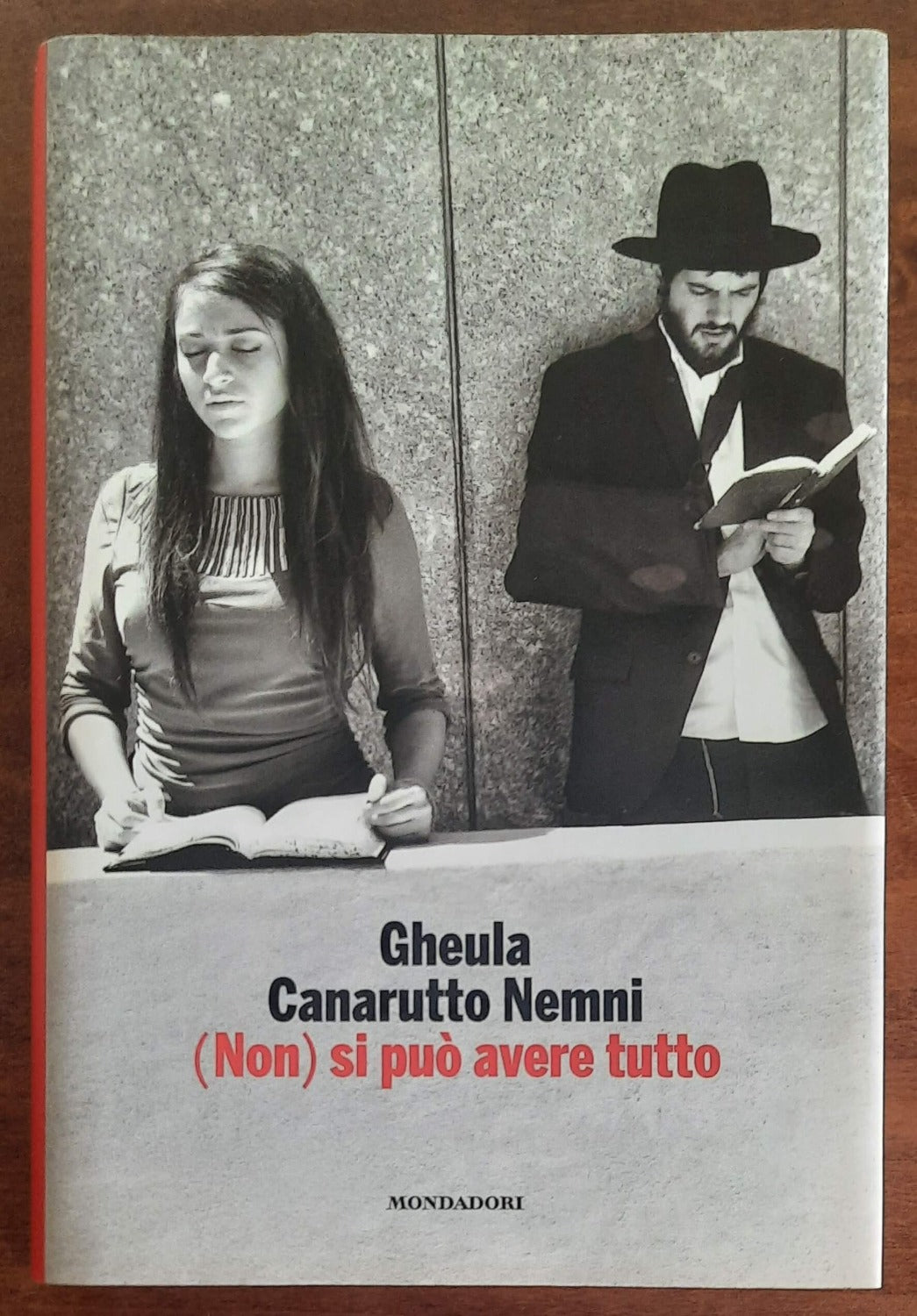 (Non) si può avere tutto - Mondadori - 2015 - Libreria Biellese