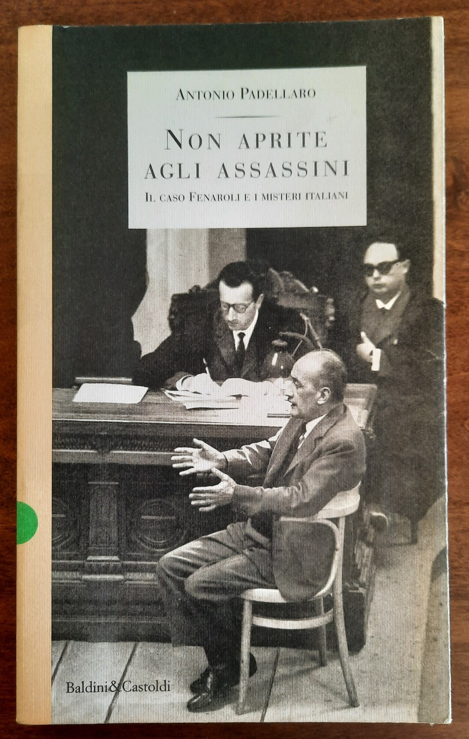 Non aprite agli assassini: il caso Fenaroli e i misteri italiani