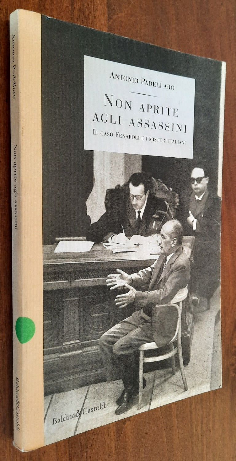 Non aprite agli assassini: il caso Fenaroli e i misteri italiani