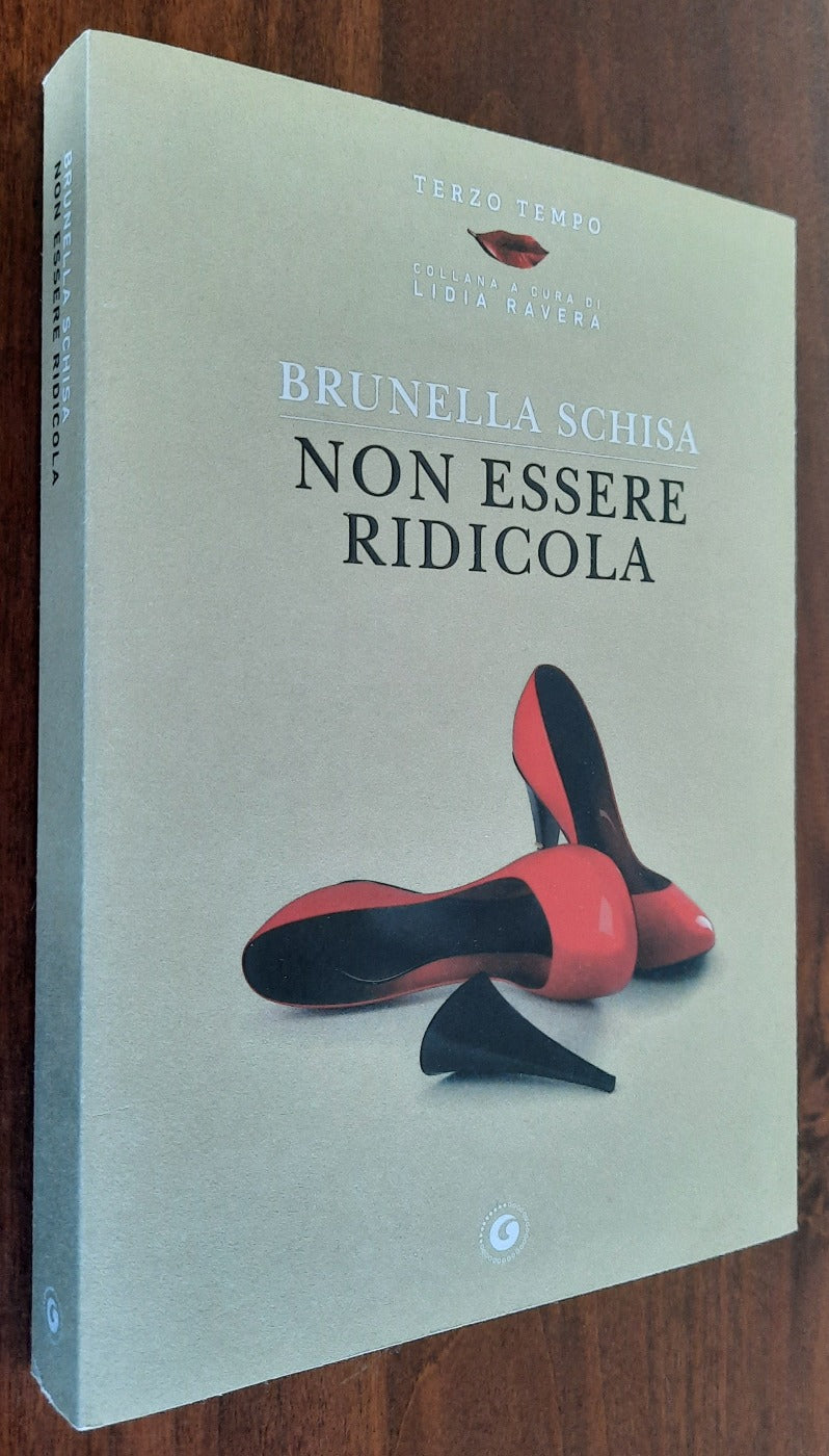 Non essere ridicola - Giunti - Libreria Biellese