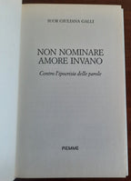 Non nominare amore invano. Contro l’ipocrisia delle parole - Libreria Biellese