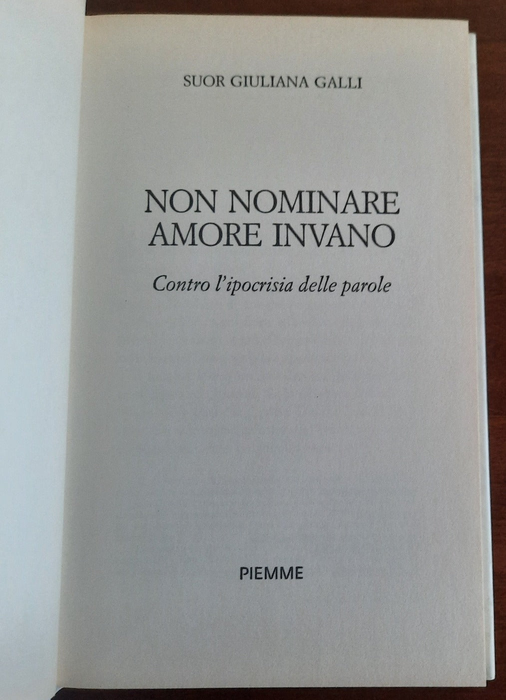 Non nominare amore invano. Contro l’ipocrisia delle parole - Libreria Biellese