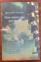 Non siamo più noi stessi - Neri Pozza Editore - Libreria Biellese