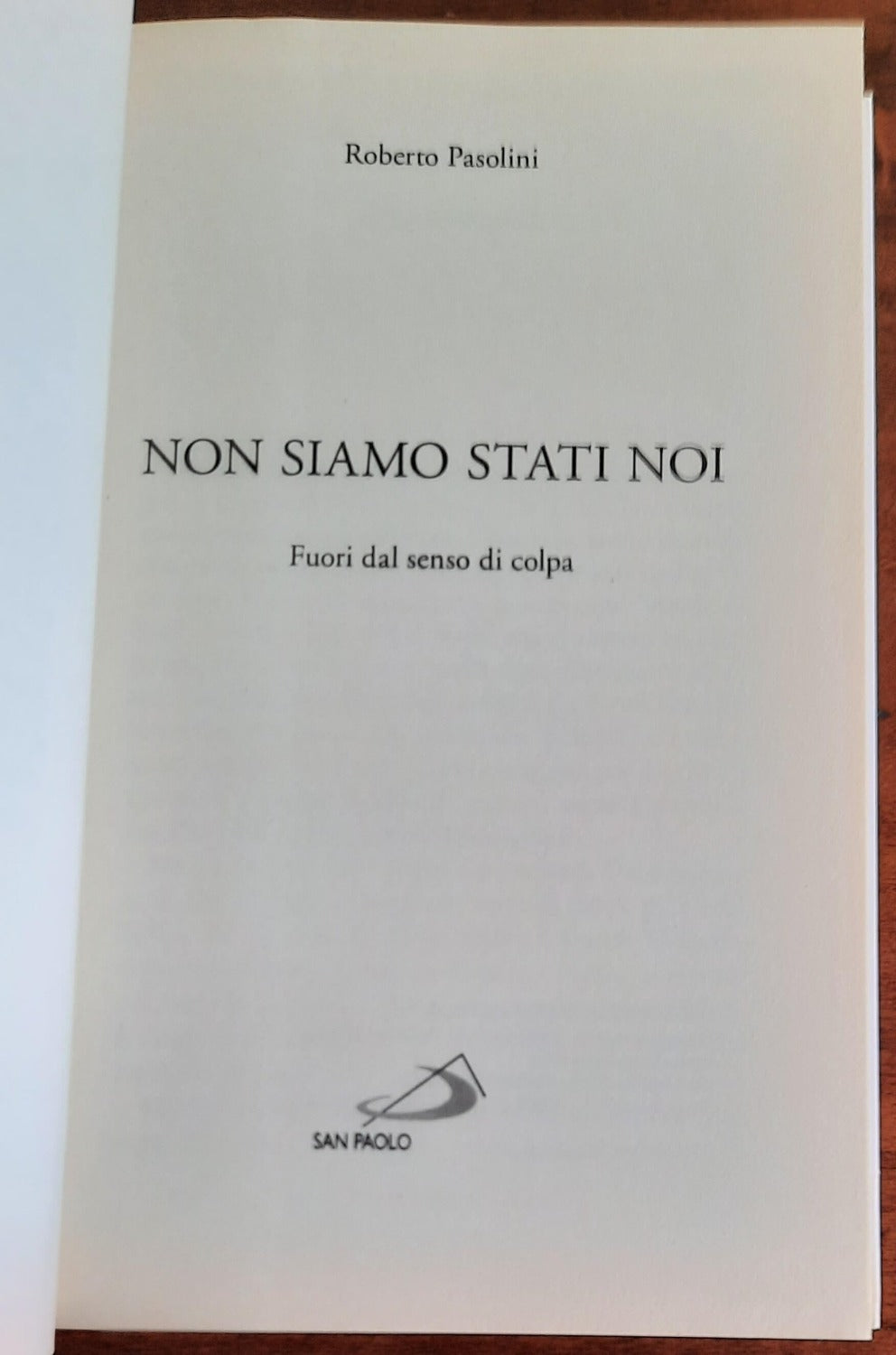 Non siamo stati noi. Fuori dal senso di colpa - Libreria Biellese