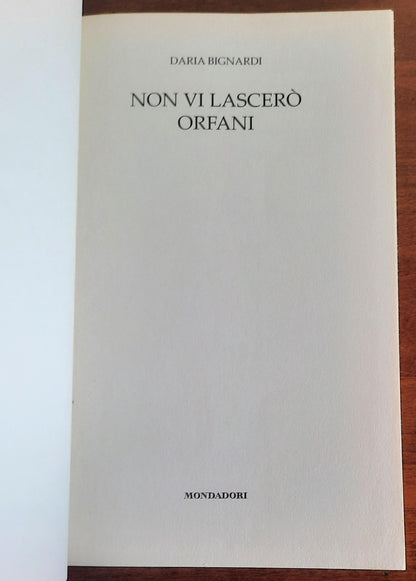 Non vi lascerò orfani - Mondadori - 2017