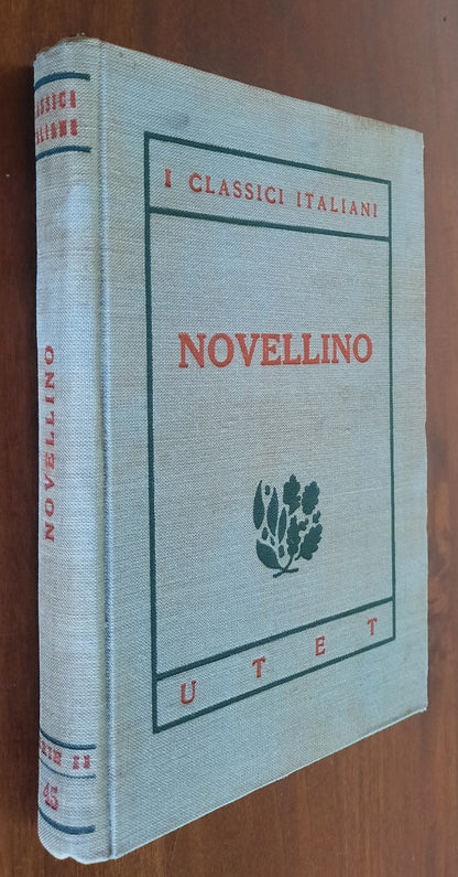 Novellino. Le cento novelle antiche o libro di novelle e di bel parlar gentile