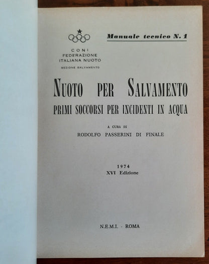 Nuoto per salvamento. Primi soccorsi per incidenti in acqua