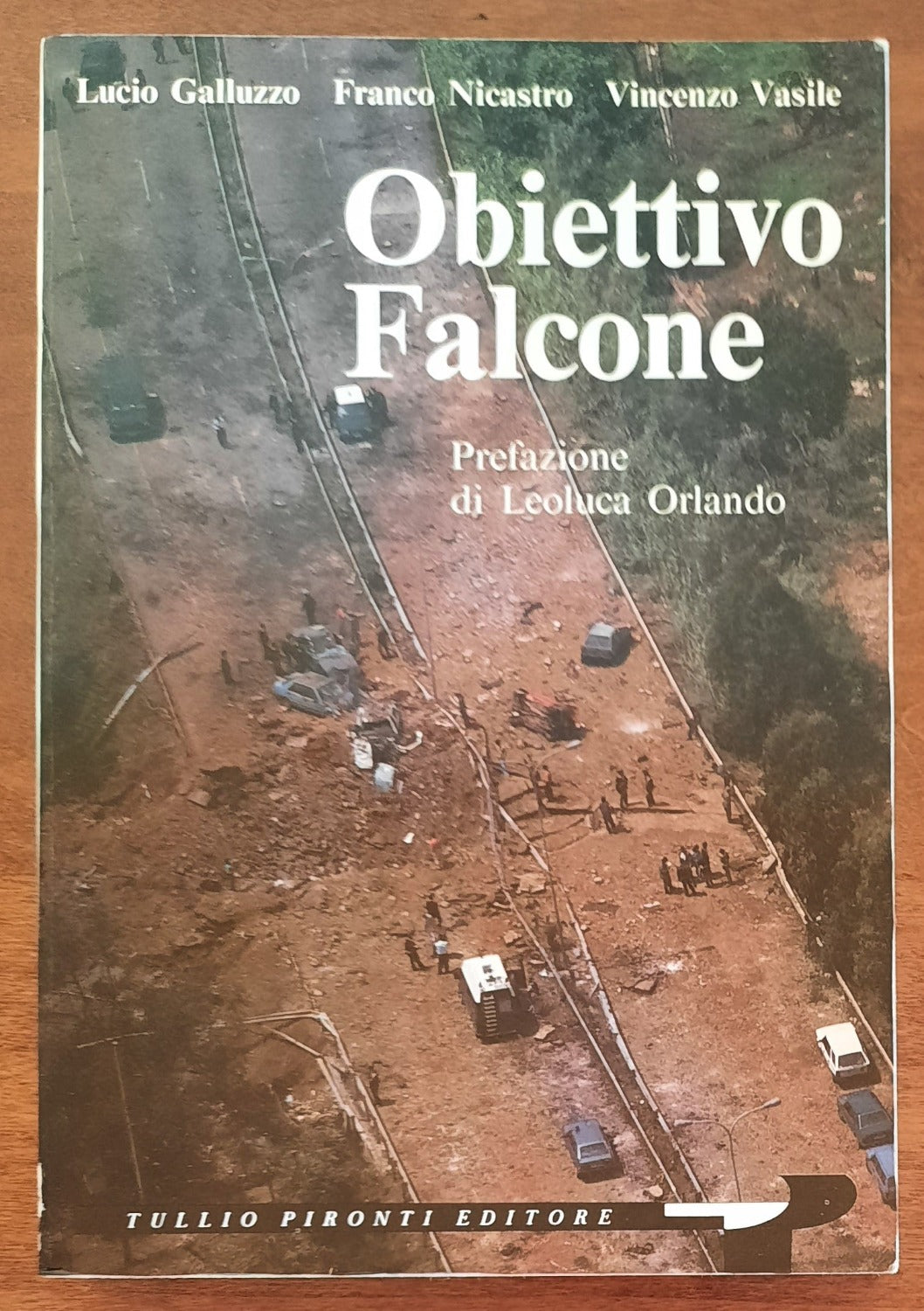 Obiettivo Falcone - Tullio Pironti Editore - Libreria Biellese