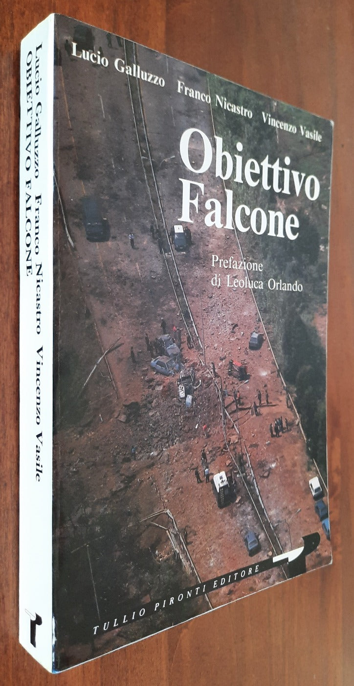 Obiettivo Falcone - Tullio Pironti Editore - Libreria Biellese