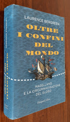Oltre i confini del mondo: Magellano e la circumnavigazione del globo - Libreria Biellese