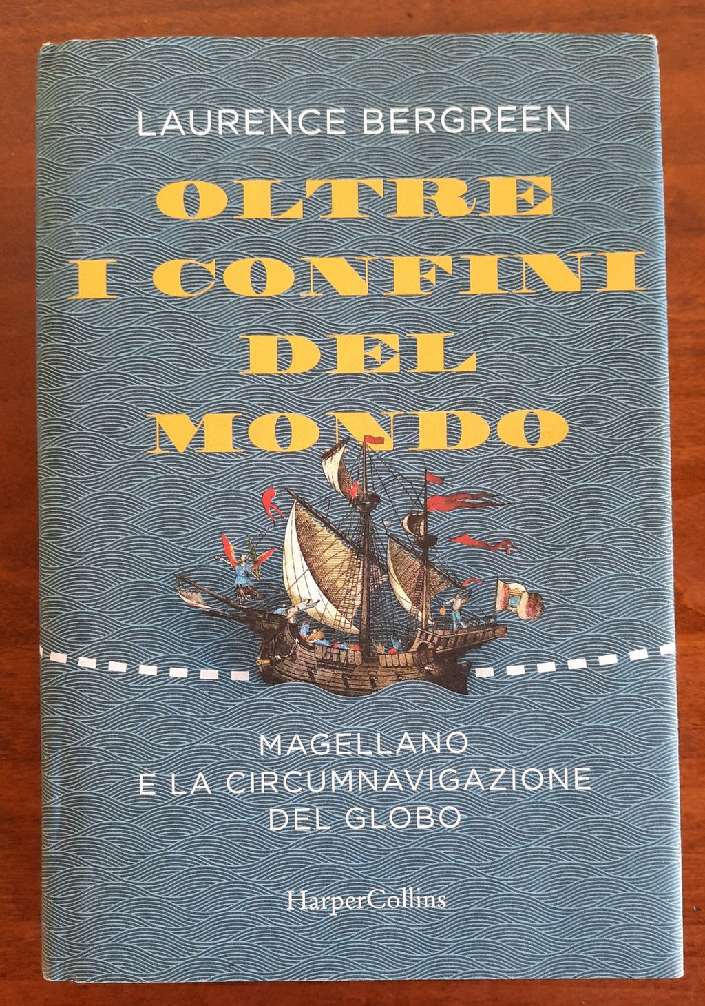 Oltre i confini del mondo: Magellano e la circumnavigazione del globo - Libreria Biellese