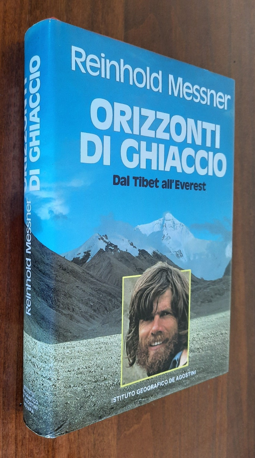 Orizzonti di ghiaccio. Dal Tibet all’Everest - Libreria Biellese