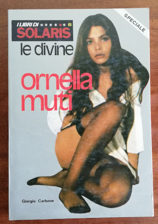 Ornella Muti - I Libri Di Solaris