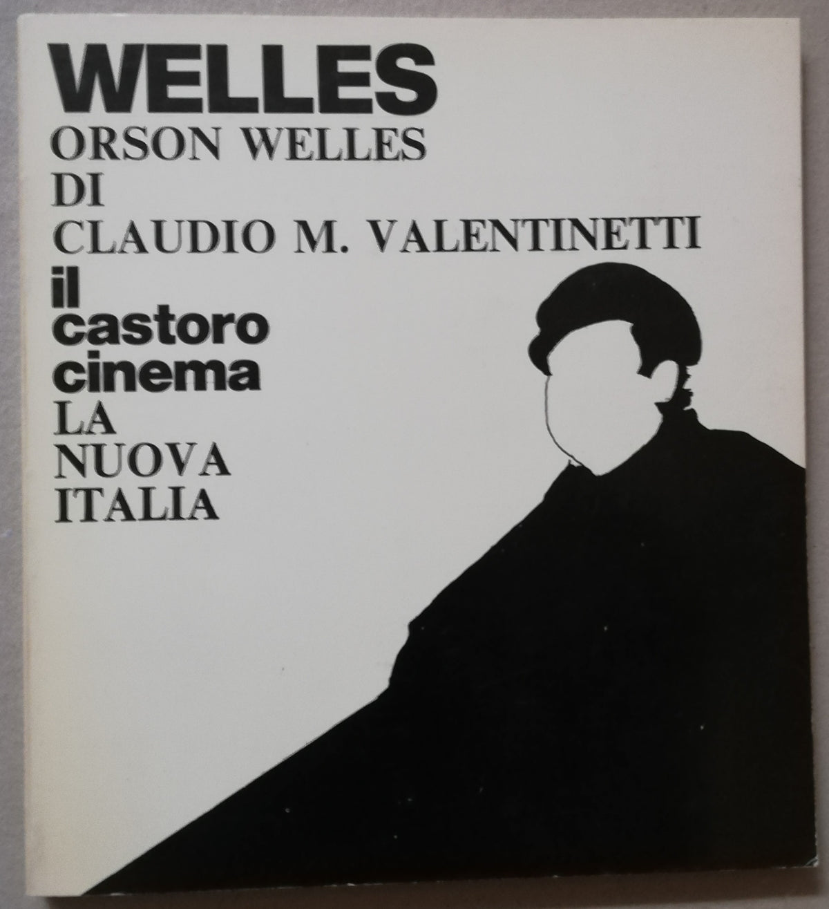 Orson Welles - La Nuova Italia - Libreria Biellese