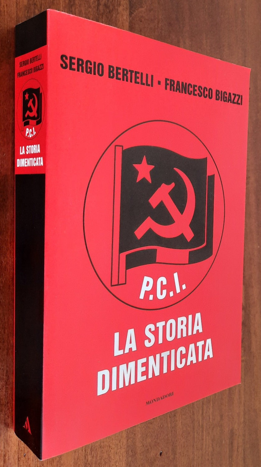 PCI. La storia dimenticata - Libreria Biellese