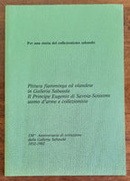 Pittura fiamminga ed olandese in Galleria Sabauda. Il Principe Eugenio di Savoia-Soissons uomo d’arme e collezionista - Libreria Biellese