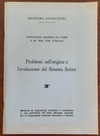Problemi sull’origine e l’evoluzione del Sistema Solare. Collaborazione scientifica tra l’Italia e gli Stati Uniti d’America - Libreria Biellese