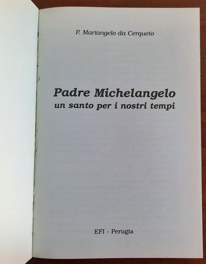 Padre Michelangelo un santo per i nostri tempi