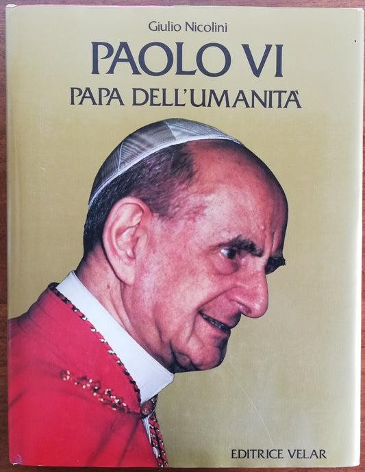 Paolo VI Papa dell'umanità - Editrice Velar