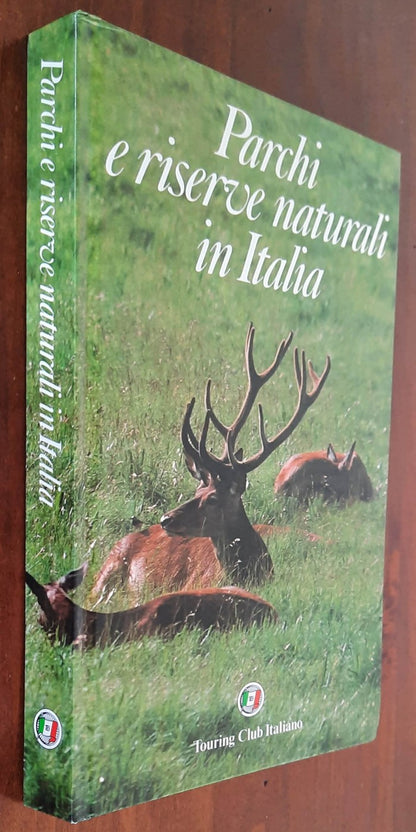 Parchi e riserve naturali in Italia - Touring Club Italiano - 1982