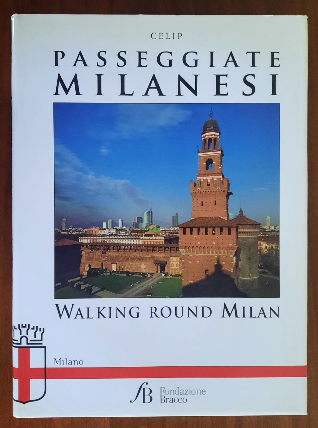 Passeggiate milanesi. Walking round Milan - Libreria Biellese