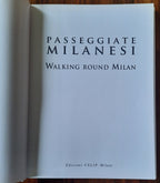 Passeggiate milanesi. Walking round Milan - Libreria Biellese