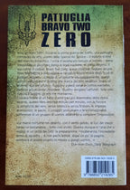 Pattuglia Bravo Two Zero. Una squadra dei SAS in missione dietro le linee nemiche in Iraq - Libreria Biellese