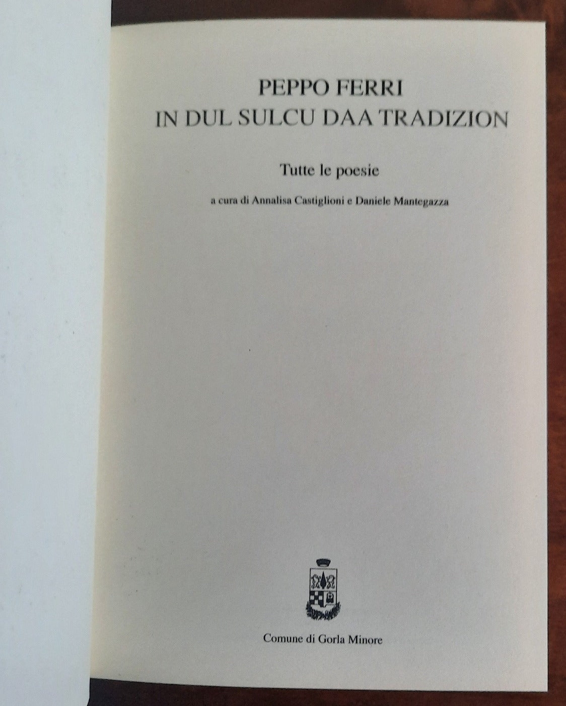 Peppo Ferri. In dul sulcu daa tradizion. Tutte le poesie