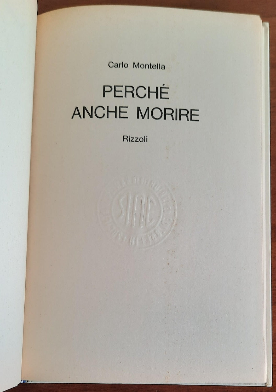 Perché anche morire - Rizzoli - 1967