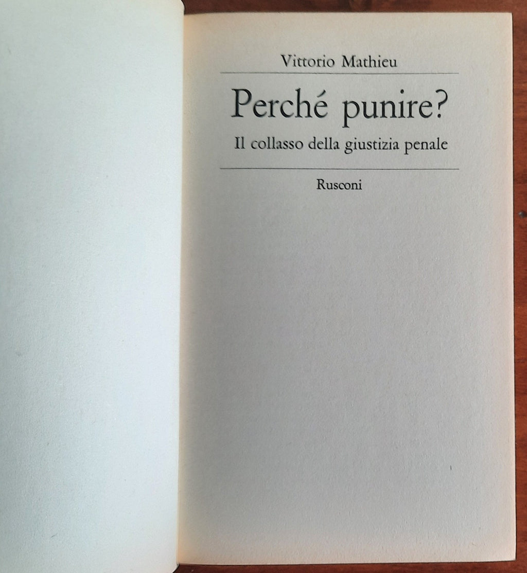 Perchè punire ? Il collasso della giustizia penale - Libreria Biellese