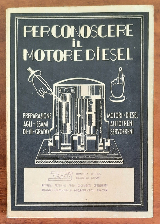 Per conoscere il motore diesel - Casa Editrice G. Bottoli