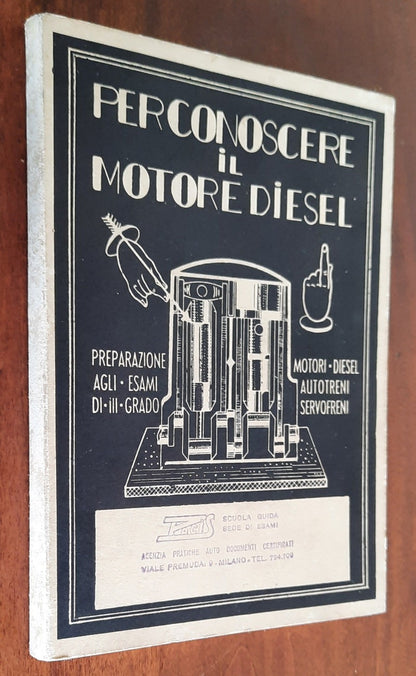 Per conoscere il motore diesel - Casa Editrice G. Bottoli