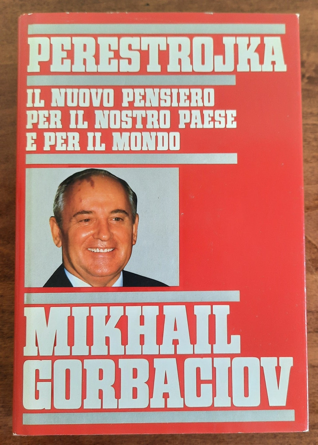 Perestrojka. Il nuovo pensiero per il nostro paese e per il mondo - Libreria Biellese