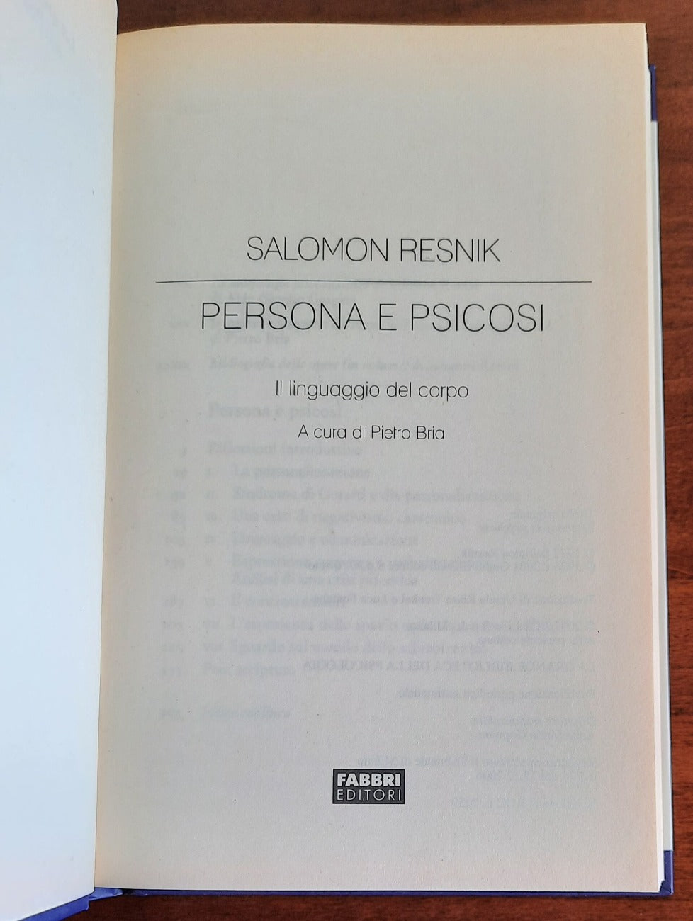 Persona e psicosi. Il linguaggio del corpo - di Salomon Resnik - Libreria Biellese