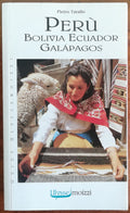 Perù Bolivia Ecuador Galapagos - Moizzi - Libreria Biellese
