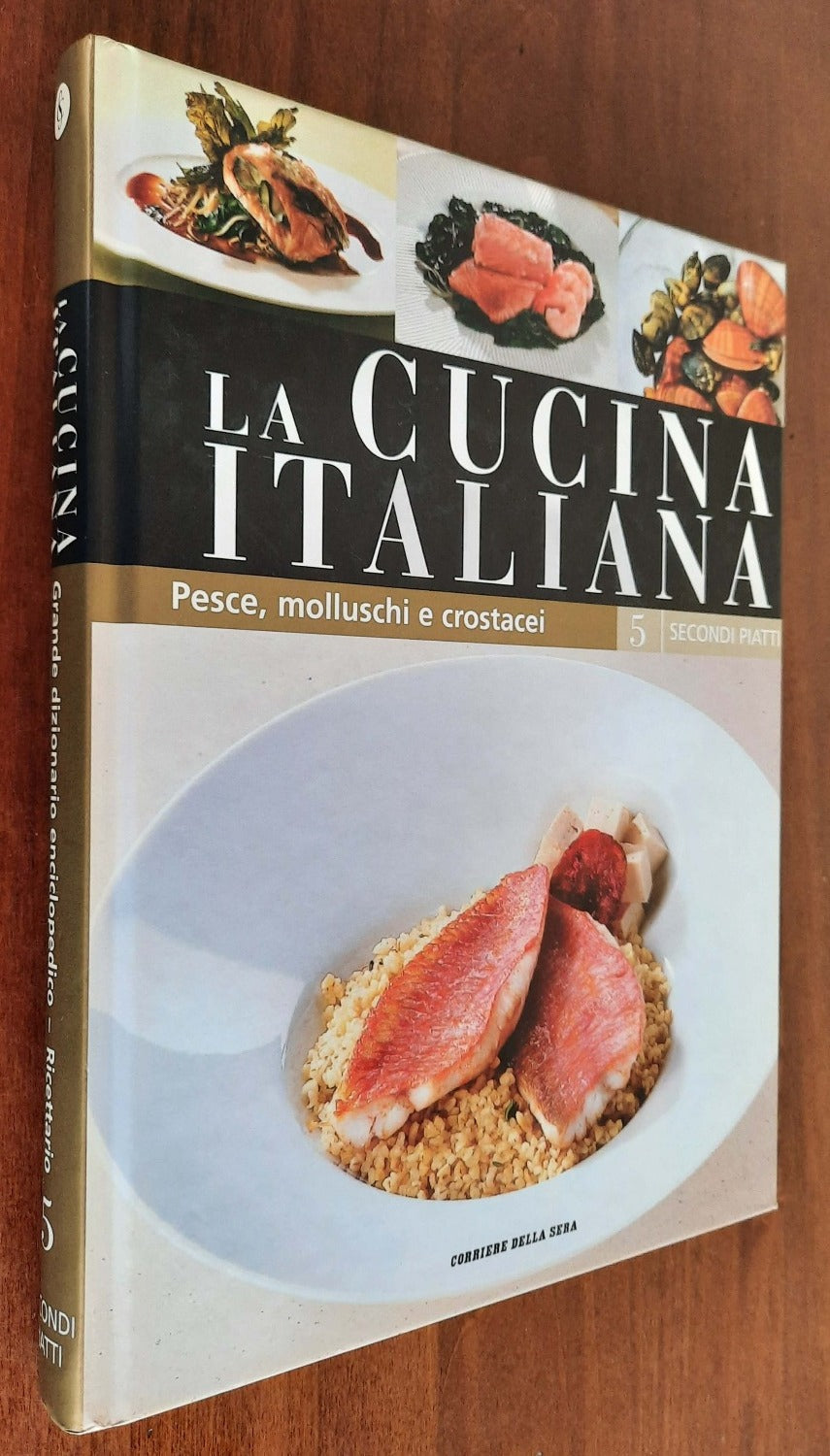 Pesce, molluschi e crostacei. La cucina italiana - vol. 5 - Libreria Biellese