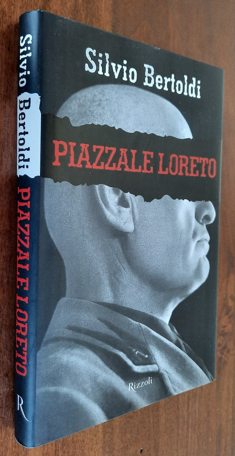 Piazzale Loreto - Rizzoli - 2001 - Libreria Biellese
