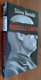 Piazzale Loreto - Rizzoli - 2001 - Libreria Biellese