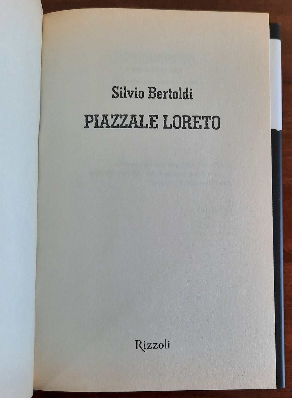 Piazzale Loreto - Rizzoli - 2001 - Libreria Biellese