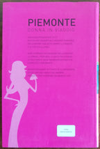 Piemonte. Donna in viaggio - De Agostini - Libreria Biellese